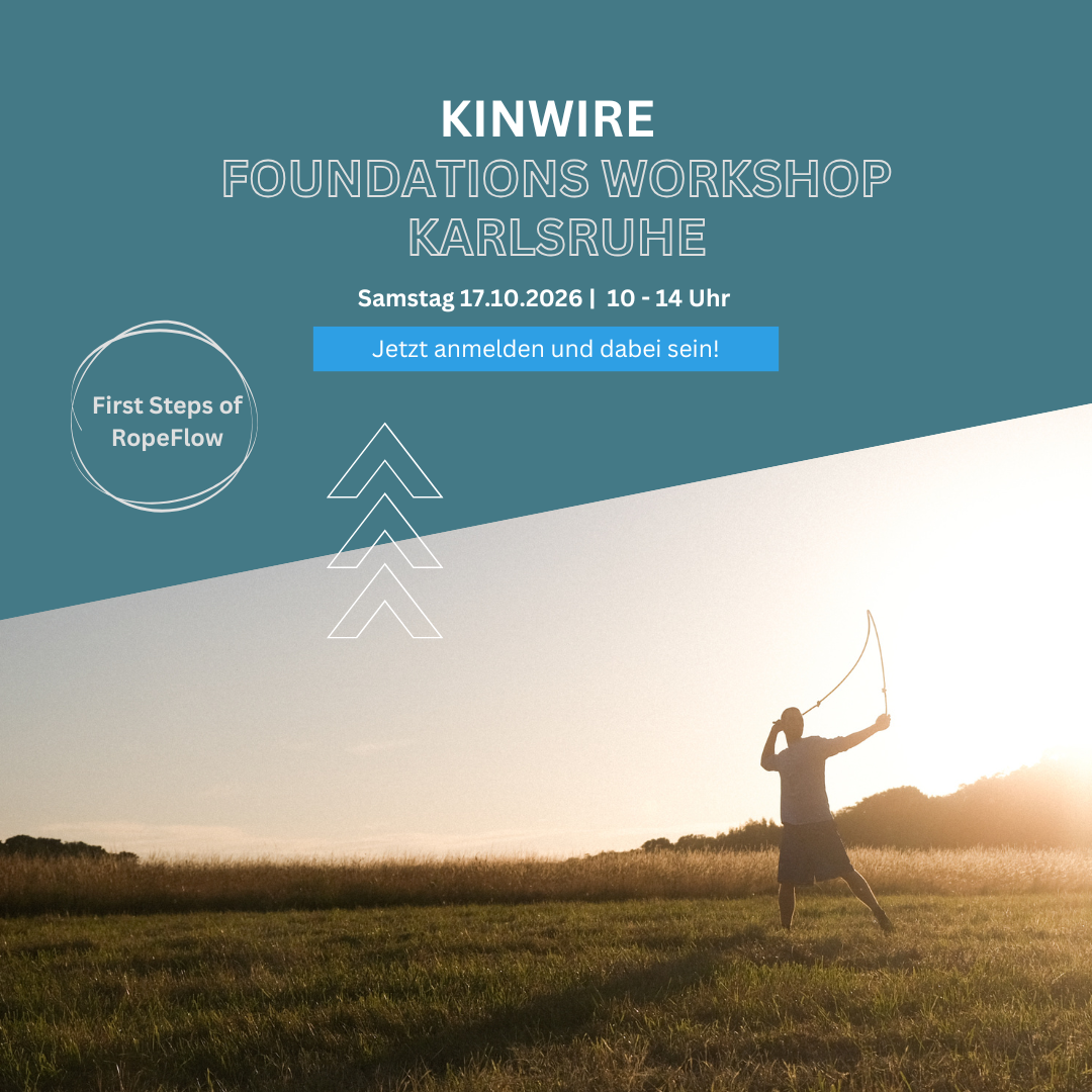 KINWIRE RopeFlow Foundation -  Workshop Karlsruhe (17.10.2026) - Beginner´s friendly!