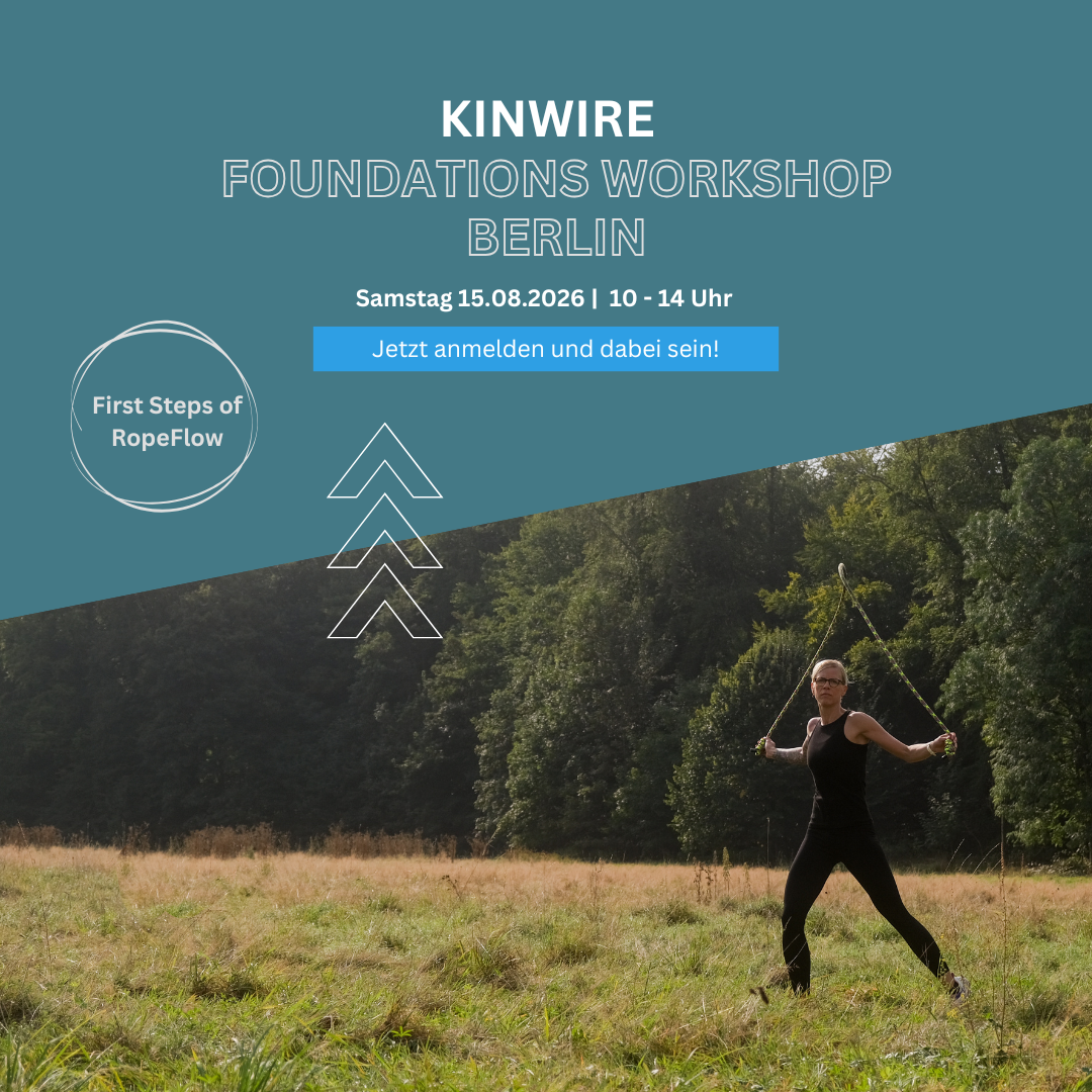 KINWIRE RopeFlow Foundation -  Workshop Berlin (15.08.2026) - Beginner´s friendly!